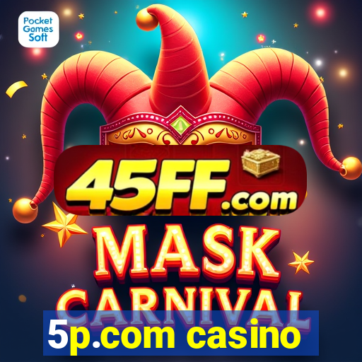 5p.com casino